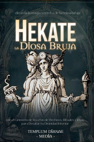 Hekate diosa bruja templum - hekate,