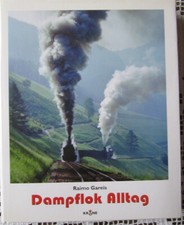 Dampflokalltag eisenbahnen - dampflokalltag,
