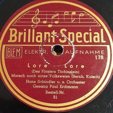 Schindler LORE LORE / WENN DIE TROMMEL Marsch Grammophon Schellackplatte 78rpm