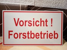 Schild Hinweis * Vorsicht! Forstbetrieb Deko Schild