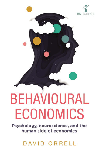 Behavioural economics - behavioural,