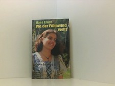 Hans Ernst: Wo der Föhnwind