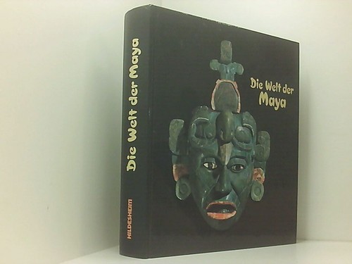 Die welt der maya eggebrecht - welt,