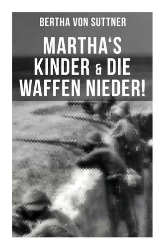 Martha kinder die waffen - martha's,