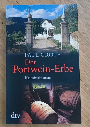Paul grote der portwein - grote, portwein-erbe