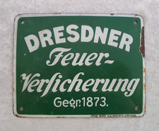 Dresdner Feuer- Versicherung, Gegr. 1873, Union-Werke A.G. Radebeul, Emailschild