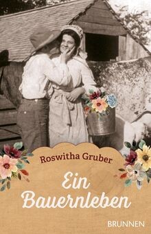 Ein bauernleben von gruber - ein,