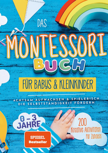 Das montessori buch für - montessori, babys