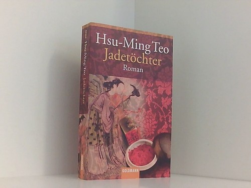 Jadetöchter roman teo - jadetöchter,
