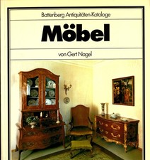 Möbel: Battenberg Antiquitäten-Kataloge Nagel, Gert: