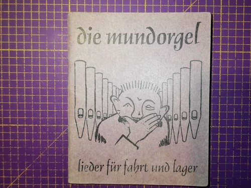 Liederbuch die mundorgel von - liederbuch,
