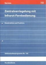 Service Nr. 132/11.1990 Zentralverriegelung mit Infrarot-Fernbedienung