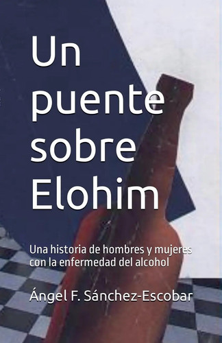 Puente sobre elohim una - sobre, (una