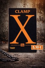 X/1999: X, Band 16 von CLAMP