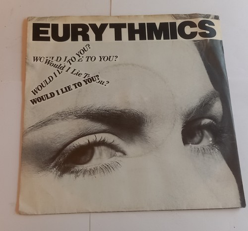 Eurythmics would lie - i, you