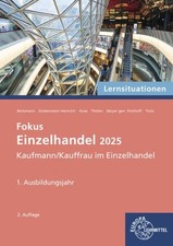 Lernsituationen Fokus Einzelhandel 2025, 1. Ausbildungsjahr Beckmann, Felix, Ker