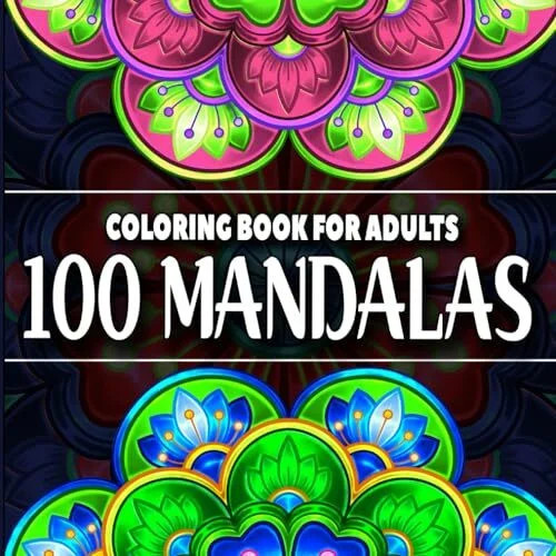 100 mandala adult coloring - mandala:, an