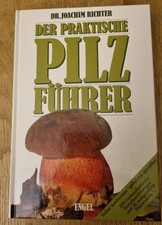 3 Pilzbücher - Der praktische Pilzführer / Pilze erkennen / Für Pilzverehrer
