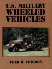 U.S. Military Wheeled Vehicles by not specified | Book | condition very good