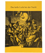 Buch: Das Helle Licht Bei Der Nacht Friedrich Menneking 2000 Bergmännisches...