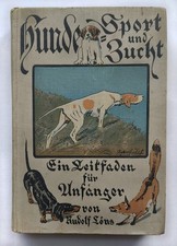 Hundesport und Hundezucht, Rudolf Löns ca.  1913