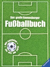 Das große Ravensburger Fußballbuch, Stephan Faust