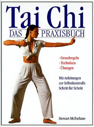 Tai chi das praxisbuch - das,