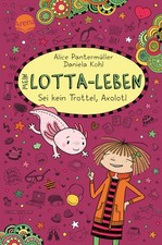Mein Lotta-Leben (21). Sei