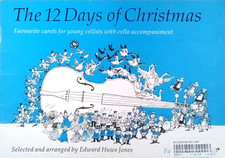 The 12 Days of Christmas-Favourite Carols f. Young Cellists-E.H.Jones - Nr. 9557