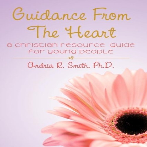 Guidance from the heart a - the,