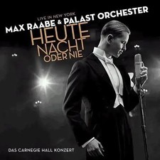 Max Raabe & Palast Orchester -
