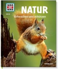 WAS IST WAS Band 68 Natur. Erforschen und schützen (WAS ... | Buch | Zustand gut