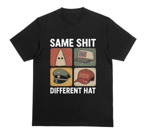 Same different hat - same, sh*t