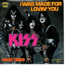KISS  " I was made for lovin'