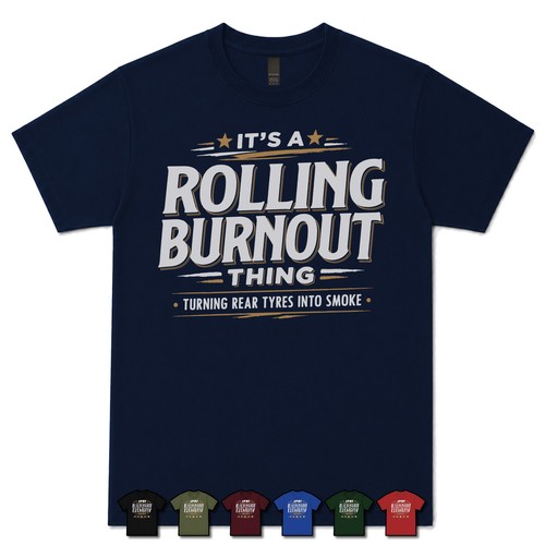 Rolling burnout thing - it's,