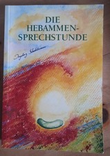 Die Hebammensprechstunde Ingeborg Stadelmann -  Schwangerschaft Naturheilkunde 