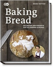 Baking Bread (Restauflage)|Georg Matthes; Lorenz Ritter; Fabian Kendzia|Deutsch