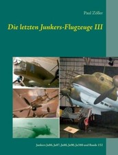 Die Letzten Junkers-Flugzeuge