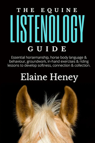 The equine listenology guide - guide,