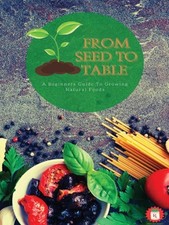 From Seed To Table by Sherri