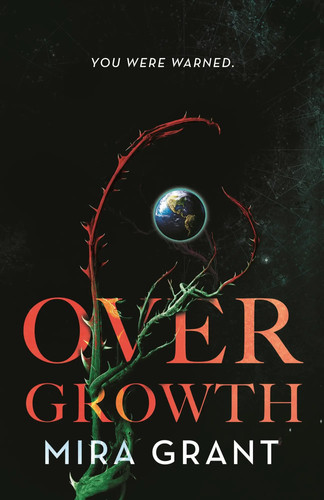 Overgrowth mira grant - mira,