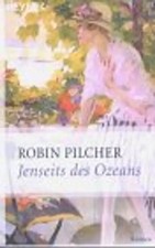 Jenseits des Ozeans - Robin Pilcher