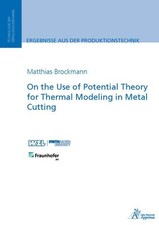 On the Use of Potential Theory for Thermal Modeling in Metal Cutting, Matth ...