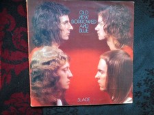 SLADE - OLD NEW BORROWED AND
