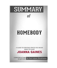 Summary of Homebody: A Guide