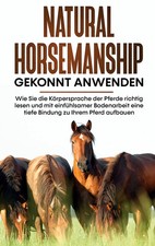 Natural Horsemanship gekonnt