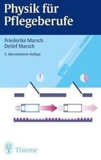 Physik für Pflegeberufe von Friederike Marsch | Buch | Zustand gut