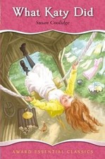 What Katy Did (Award Essential Classics) by Susan Coo... | Book | condition good