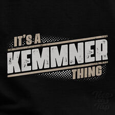 IT'S A KEMMNER THING T-SHIRT
