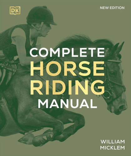 Complete horse riding manual - complete, |